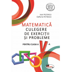 Matematica. Culegere de exercitii si probleme pentru clasa a V-a | Ioan Pelteacu, Elefterie Petrescu 