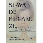 Slava de fiecare zi | Don Piper, Cecil Murphey