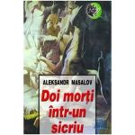 Doi morti intr-un sicriu | Aleksandr Masalov