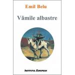 Vamile albastre | Emil Belu