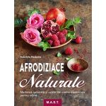 Afrodiziace naturale | Gabriela Nedoma