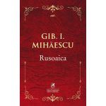 Rusoaica | Gib I. Mihaescu
