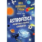 Astrofizica pentru copii grabiti | Neil Degrasse Tyson