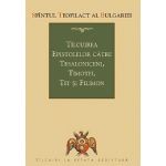 Tilcuirea epistolelor catre Tesaloniceni, Timotei, Tit si Filimon | Teofilact al Bulgariei