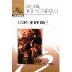 Legende istorice | Dimitrie Bolintineanu