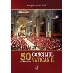 50 de ani de la Conciliul Vatican II | Arhiepiscop Ioan Robu