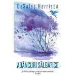 Adancuri salbatice | DeSales Harrison