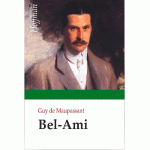 Bel-Ami | Guy de Maupassant