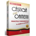 Castiga cu oamenii | John C. Maxwell