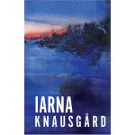 Iarna | Karl Ove Knausgard