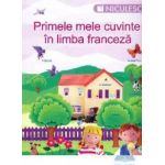 Primele mele cuvinte in limba franceza