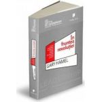 In fruntea revolutiei - Gary Hamel