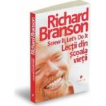 Lectii din scoala vietii - Richard Branson