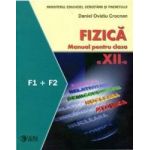 Manual fizica clasa 12 F1 + F2 - Daniel Ovidiu Crocnan