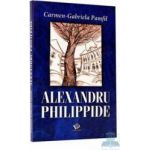 Alexandru Philippide - Carmen-Gabriela Pamfil