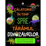 Calatorie in timp spre taramul dinozaurilor | Anne Rooney