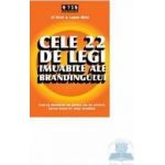 Cele 22 de legi imuabile ale brandingului - Al Ries and Laura Ries