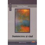 Dumnezeu si raul | Vittorio Possenti