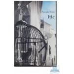 Itic - Pascale Roze