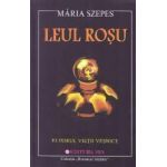 Leul Rosu - Maria Szepes