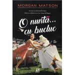O nunta cu bucluc | Morgan Matson