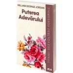 Puterea adevarului | William George Jordan