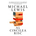 Al cincilea risc | Michael Lewis