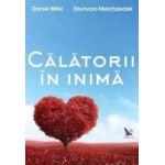 Calatorii in inima - Daniel Mitel Drunvalo Melchizedek