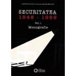 Securitatea 1948-1989 vol. 1 Monografie