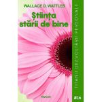 Stiinta starii de bine | Wallace D. Wattles