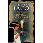 Divina adoratoare - Christian Jacq