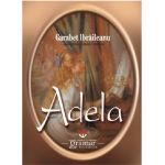 Adela | Garabet Ibraileanu