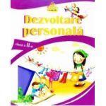 Dezvoltare personala cls 2 - Marinela Chiriac Georgiana Mircea Florentina Gutu Mihaela Buncila