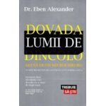 Dovada lumii de dincolo - Eben Alexander