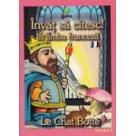 Invat sa citesc In limba franceza - Motanul incaltat - Nivelul 1