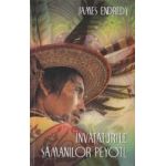 Invataturile samanilor peyotl - James Endredy