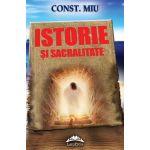 Istorie si sacralitate | Const. Miu