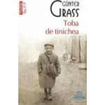 Toba de tinichea - Gunter Grass