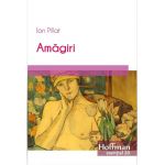 Amagiri | Ion Pillat