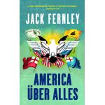 America uber alles | Jack Fernley