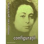 Configuratii | Ioana Em. Petrescu