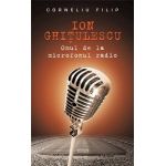 Ion Ghitulescu, omul de la microfonul radio | Corneliu Filip