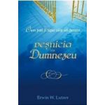 Cum poti fi sigur ca-ti vei petrece vesnicia cu Dumnezeu - Erwin W. Lutzer