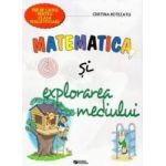 Matematica si explorarea mediului clasa pregatitoare - Cristina Botezatu