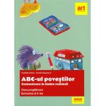 ABC-ul povestilor. Comunicare in limba romana - Clasa pregatitoare | Camelia Coman, Crinela Grigorescu