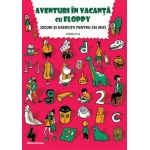 Aventuri in vacanta cu Floppy - Clasa a II-a | Dora Laura Viziteu