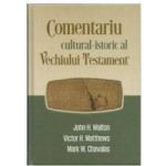 Comentariu CulturaL-Istoric L Vechiului Testament - John H. Walton Victor H. Matthews