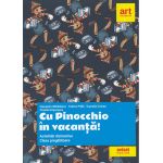 Cu Pinocchio in vacanta! | Cleopatra Mihailescu, Tudora Pitila, Camelia Coman, Crinela Grigorescu