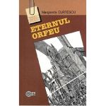 Eternul Orfeu | Margareta Curtescu