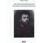 Ion Creanga romancier Un fabulos roman initiatic - Mircea Tomus